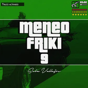 Meneo Friki 9 by DJ Seba Vallejos