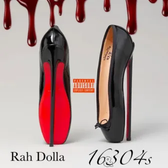 16&304s by Rah Dolla