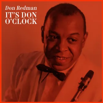 It's Don O'Clock by Don Redman