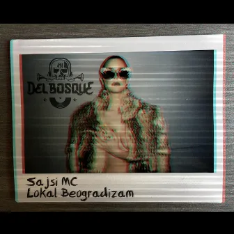 Lokal Beogradizam by DJ del Bosque