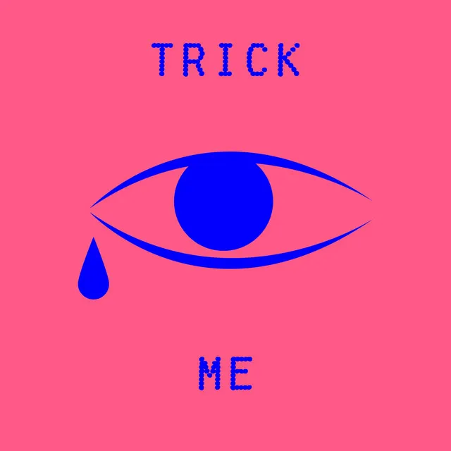 Trick Me