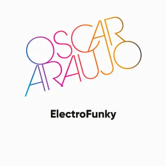 ElectroFunky by Oscar Araujo