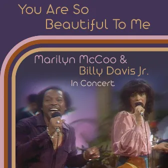 You Are So Beautiful To Me (Live) by Marilyn McCoo