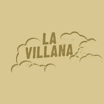 La Villana Canta by La Villana