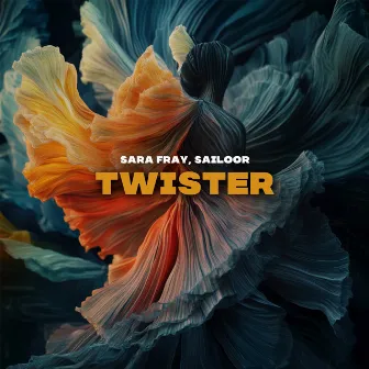 Twister by Sara Fray