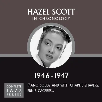 Complete Jazz Series 1946 - 1947 by Hazel Scott