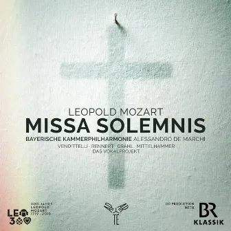 Leopold Mozart: Missa Solemnis by Sophie Rennert