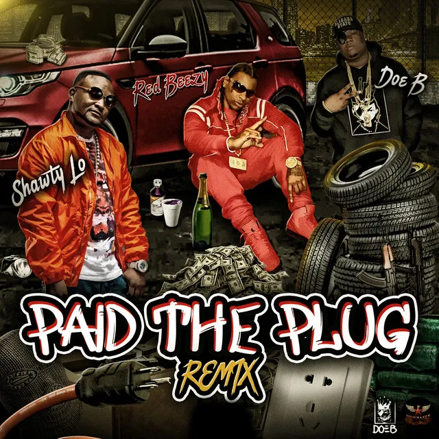 Paid the Plug - Remix