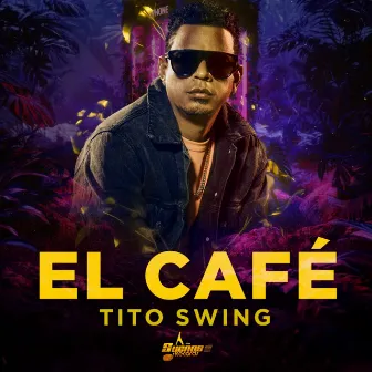 El Cafe by Tito Swing