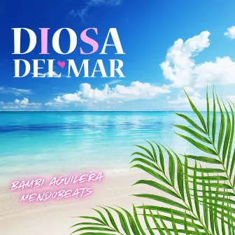 Diosa del Mar by Mendobeats