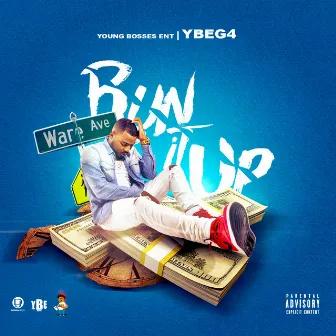 Run It Up by YBE G4