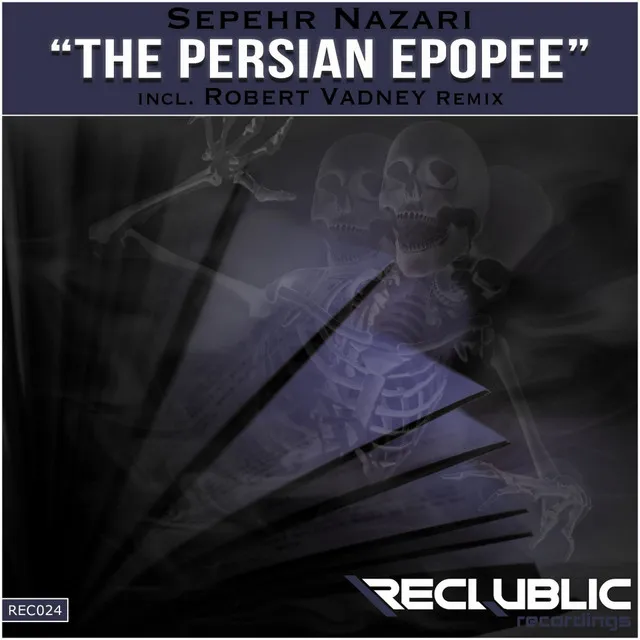 The Persian Epopee - Original Mix