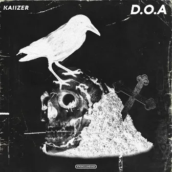 D.O.A by Kaiizer