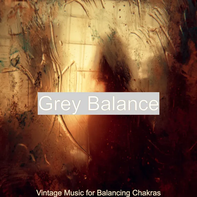 Vintage Music for Balancing Chakras