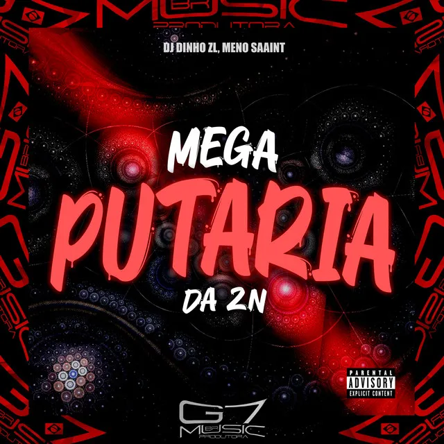 Mega Putaria da Zn