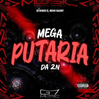 Mega Putaria da Zn by Menosaaint