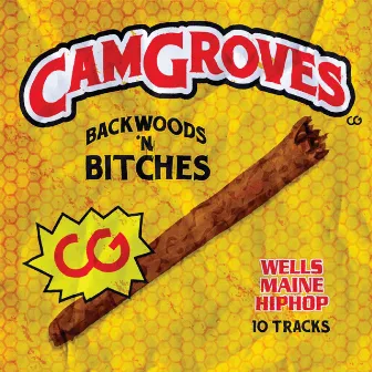 Backwoods N' Bitches by Cam Groves