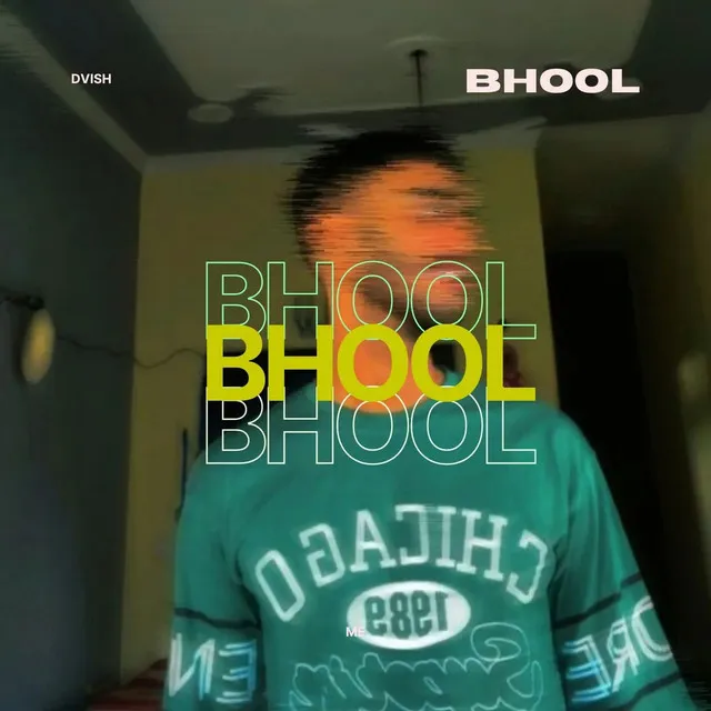 Bhool