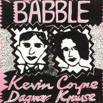 Babble by Dagmar Krause