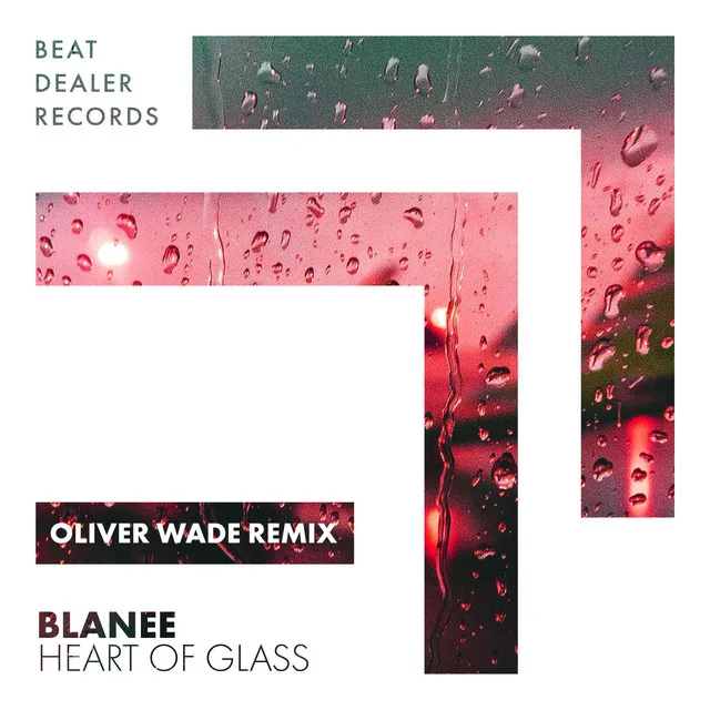 Heart of Glass - Oliver Wade Remix