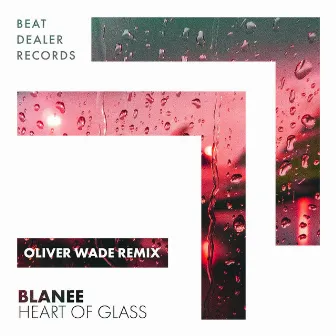 Heart of Glass (Oliver Wade Remix) by Oliver Wade