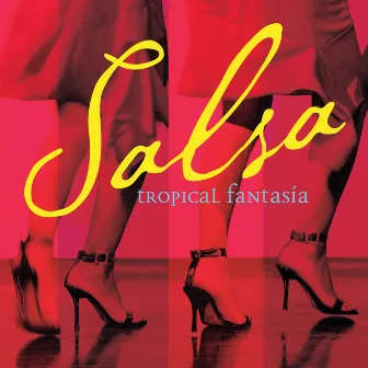 Salsa by Tropical Fantasia