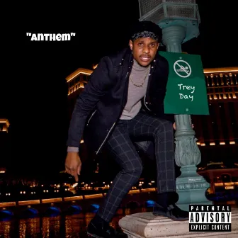 Anthem by Trey Day