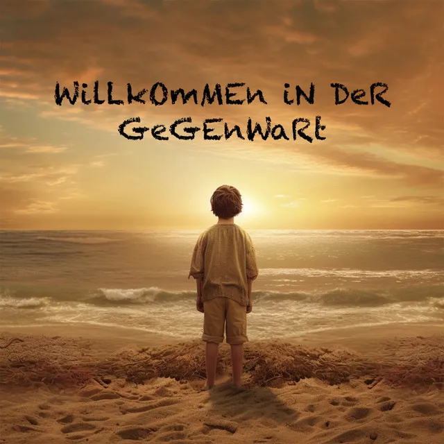 Willkommen in der Gegenwart