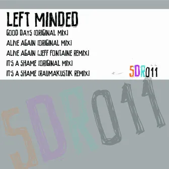 Good Days EP by Left Minded