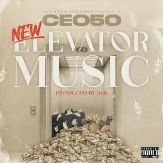 New Elevator Music by Ceo50