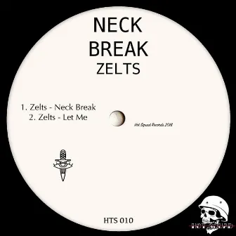 Neck Break by Zelts