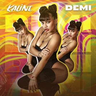 Demi by Kaline