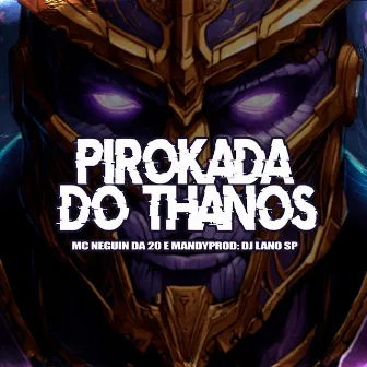 Pirokada do Thanos by MC Manddy