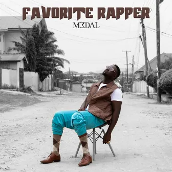 Favorite Rapper by M3dal