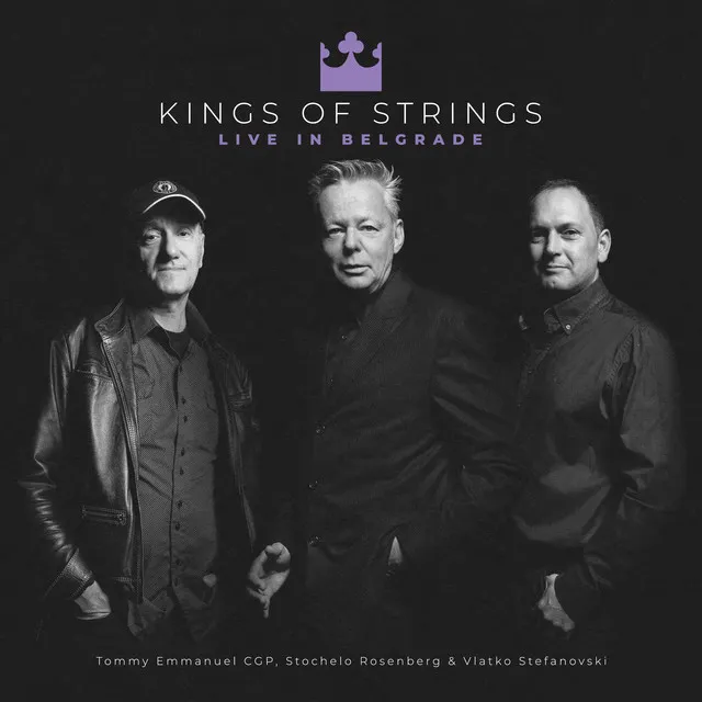 Kings of Strings: Live in Belgrade