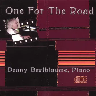 One For The Road by Denny Berthiaume