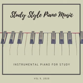 Study Style Piano Music by Instrumental Piano for Study