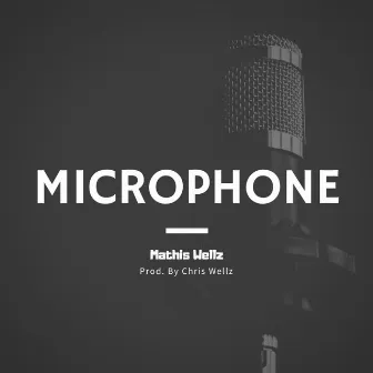 Microphone by Mathis Wellz