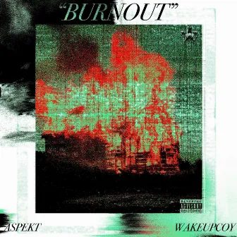 BURNOUT by Aspekt