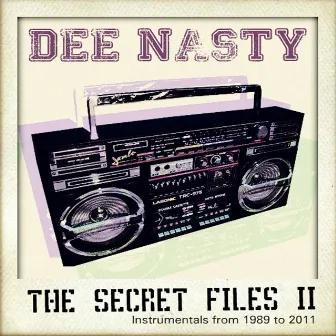 The Secret Files Vol. II by Dee Nasty