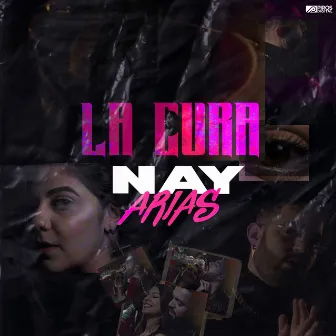 La Cura by Nay Arias