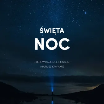 Święta noc by Cracow Baroque Consort