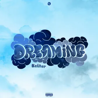 Dreaming by Kether