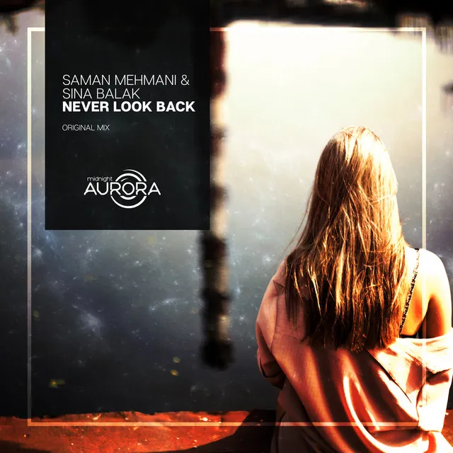 Never Look Back - Original mix