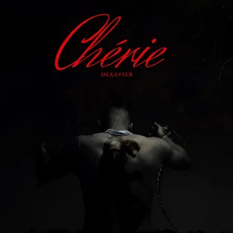 Chérie by Dexavier