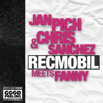 Recmobil Meets Fanny by Jan Pich