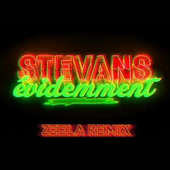 Evidemment (Zeela Remix) by Zeela