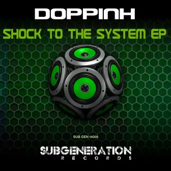 Shock to the System EP by Doppinh