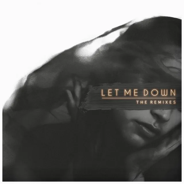 Let Me Down - Dylan Heckert