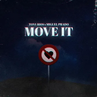 Move It by Tony Rios